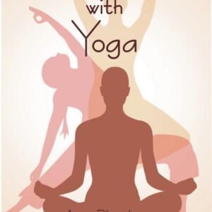 Celebrating Life with Yoga