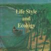 Life-style and Ecology