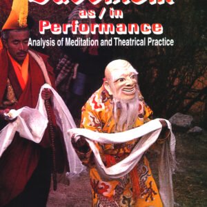 Buddhism as/in Performance