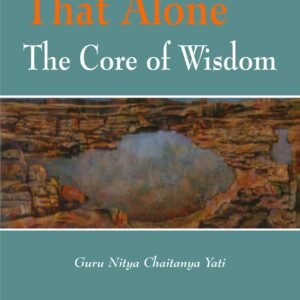 That Alone, The Core of Wisdom