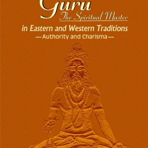 Guru: The Spiritual Master