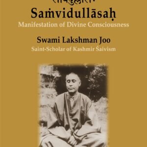 Samvidullasah: Manifestation of Divine Consciousness (PB)