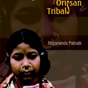 Material Culture of the Orissan Tribals (PB)