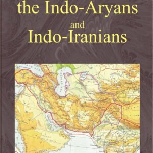 Ancient Movements of Indo-Aryans and Indo-Aranians