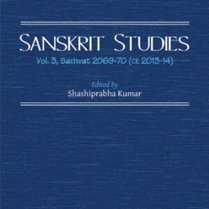 Sanskrit Studies  Vol. 3, Samvat 2069-70 (CE 2013-14)