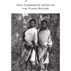 Hill Bhuiyas of Orissa