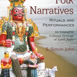 Folk Narratives Rituals and Performances