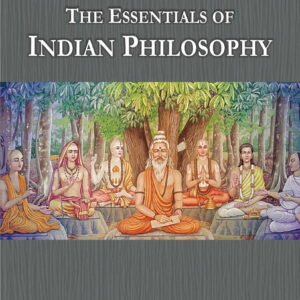 The Essentials of Indian Philosophy (PB)