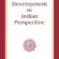 Human Development in Indian Perspective and Other Essays