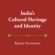 Indias Cultural Heritage and Identity and other Essays