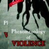 Phenomenology of Violence (2 Vols. Set)