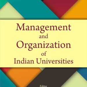 Management and Organization of Indian Universities