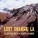 Lost Shangri La
