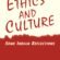 Ethics and Culture:Some Indian Reflections