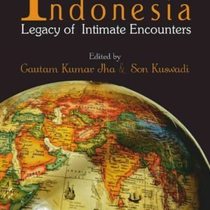 India Indonesia Legacy of Intimate Encounters