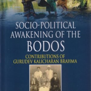 Socio-Political Awakening of the Bodos