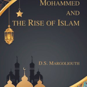 Mohammed and the Rise of Islam