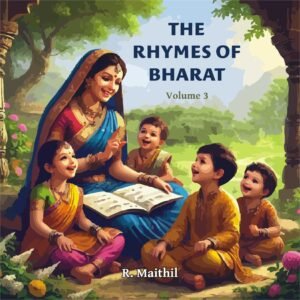 The Rhymes of Bharat vol-3