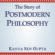 The Story of POSTMODERN PHILOSOPHY
